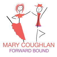 Thumbnail for the Mary Coughlan - Forward Bound link, provided by host site