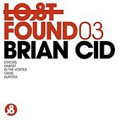 Thumbnail for the Brian Cid - Found link, provided by host site