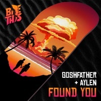 Thumbnail for the Goshfather - Found You link, provided by host site