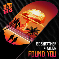 Thumbnail for the Goshfather - Found You link, provided by host site