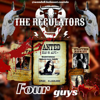 Thumbnail for the the Regulators - Four guys link, provided by host site