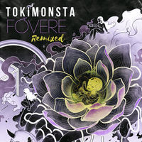 Thumbnail for the TOKiMONSTA - FOVERE Remixed link, provided by host site