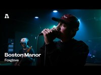 Thumbnail for the Boston Manor - Foxglove | Audiotree Live link, provided by host site