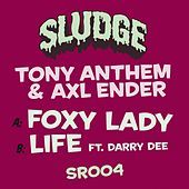 Thumbnail for the Tony Anthem - Foxy Lady / Life link, provided by host site