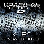 Thumbnail for the K21 - Fractal Series link, provided by host site