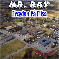 Thumbnail for the Mr. Ray - Frædan På Flisa link, provided by host site