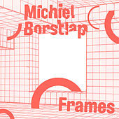Thumbnail for the Michiel Borstlap - Frames link, provided by host site