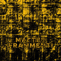 Thumbnail for the Matter - Frammenti link, provided by host site