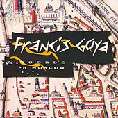 Thumbnail for the Francis Goya - Francis Goya in Moscow link, provided by host site