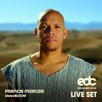 Thumbnail for the Francis Mercier - Francis Mercier at EDC Orlando 2022: Stereo Bloom Stage (DJ Mix) link, provided by host site
