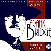 Thumbnail for the Brindisi String Quartet - Frank Bridge: String Quartets, Vol. I link, provided by host site