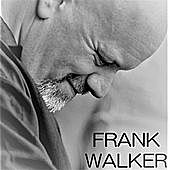 Thumbnail for the Frank Walker - Frank Walker link, provided by host site