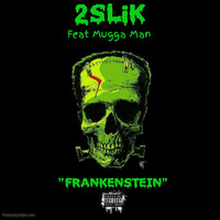 Thumbnail for the 2slik - Frankenstein link, provided by host site