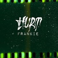 Thumbnail for the H.U.R.T. - Frankie link, provided by host site