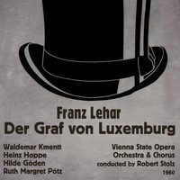 Thumbnail for the Waldemar Kmentt - Franz Lehár: Der Graf von Luxemburg (1960) link, provided by host site