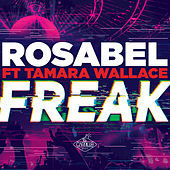 Thumbnail for the Rosabel - Freak link, provided by host site