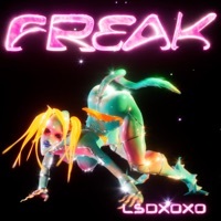 Thumbnail for the LSDXOXO - Freak link, provided by host site