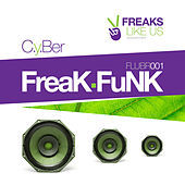 Thumbnail for the Cyber - Freak Funk link, provided by host site