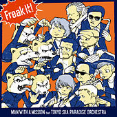 Thumbnail for the MAN WITH A MISSION - Freak It! link, provided by host site