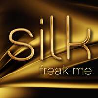 Thumbnail for the Silk - Freak Me link, provided by host site