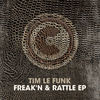 Thumbnail for the Tim Le Funk - Freak'n & Rattle link, provided by host site