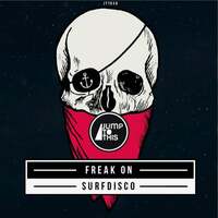 Thumbnail for the Surfdisco - Freak On link, provided by host site