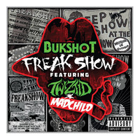 Thumbnail for the Bukshot - Freak Show link, provided by host site