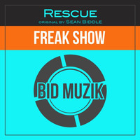 Thumbnail for the Sean Biddle - Freak Show (Rescue Remix) link, provided by host site