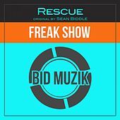 Thumbnail for the Sean Biddle - Freak Show (Rescue Remix) link, provided by host site