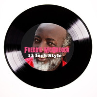 Thumbnail for the Freddie McGregor - Freddie McGregor 12 Inch Style link, provided by host site