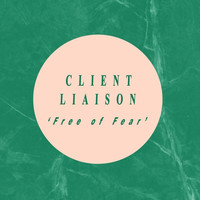 Thumbnail for the Client Liaison - Free Of Fear link, provided by host site
