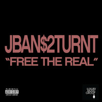 Thumbnail for the Jban$2Turnt - Free the Real link, provided by host site