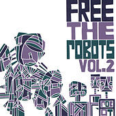 Thumbnail for the Free the Robots - Free the Robots Vol. 2 link, provided by host site