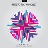 Thumbnail for the Mark B - Free to Fly / Mindless link, provided by host site
