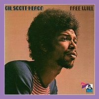 Thumbnail for the Gil Scott-Heron - Free Will link, provided by host site