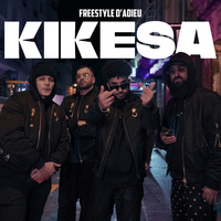 Thumbnail for the KIKESA - Freestyle d'adieu link, provided by host site