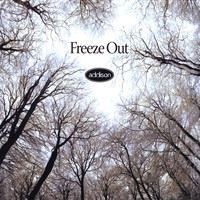 Thumbnail for the Addison - Freeze Out link, provided by host site