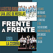 Thumbnail for the La Adictiva Banda San José de Mesillas - Frente a Frente link, provided by host site