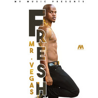 Thumbnail for the Mr. Vegas - Fresh link, provided by host site
