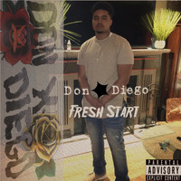 Thumbnail for the Don Diego - Fresh Start link, provided by host site