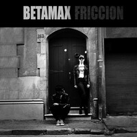 Thumbnail for the Beta Max - Fricción link, provided by host site