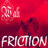 Thumbnail for the W-Ali - Friction link, provided by host site