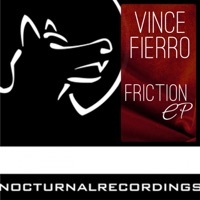 Thumbnail for the Vince Fierro - Friction link, provided by host site