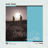 Thumbnail for the Niiko x SWAE - Friends (eSQUIRE Late Night Remix) link, provided by host site