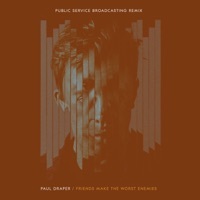 Thumbnail for the Paul Draper - Friends Make the Worst Enemies (Public Service Broadcasting Remix) link, provided by host site