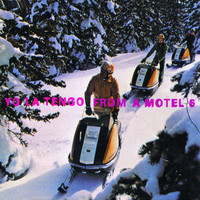 Thumbnail for the Yo La Tengo - From A Motel 6 link, provided by host site
