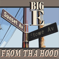 Thumbnail for the Big E - From tha Hood link, provided by host site