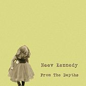 Thumbnail for the Neev Kennedy - From the Depths link, provided by host site