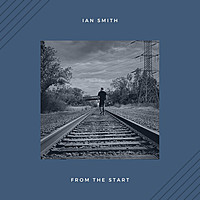 Thumbnail for the Ian Smith - From the Start link, provided by host site
