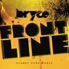 Thumbnail for the Bryce - Frontline (Remixes) link, provided by host site